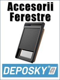 Accesorii Ferestre Mansarda DEPOSKY