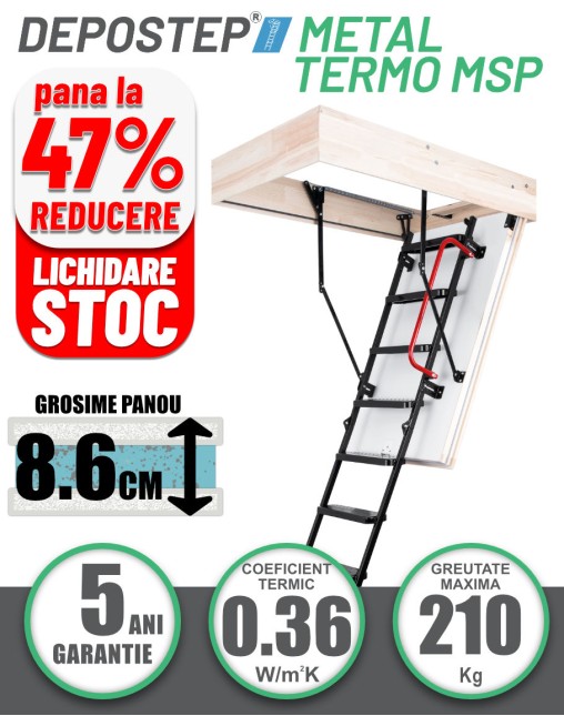 LICHIDARE STOC -  DEPOSTEP METAL TERMO MSP scara pod pliabila metalica supertermoizolata